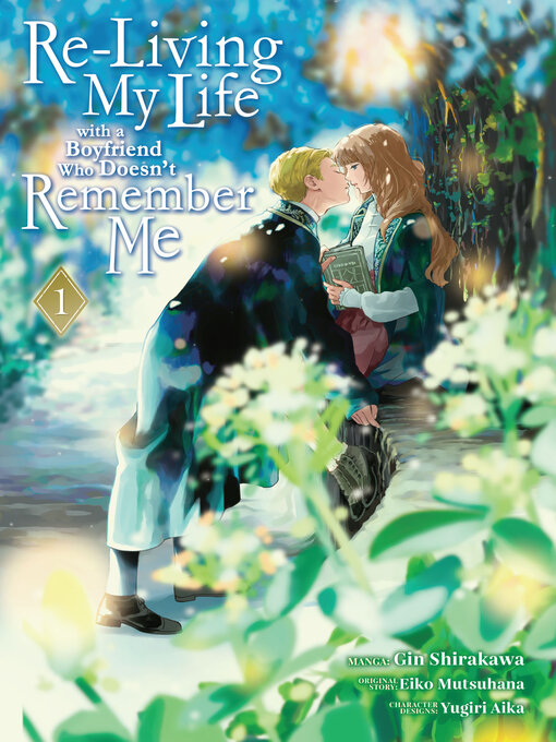 Cover image for Re-Living My Life with a Boyfriend Who Doesn't Remember Me, Volume 1